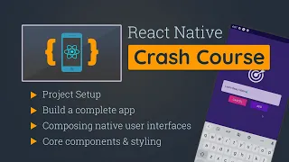 React Native Crash Course Build A Complete App